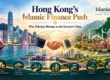 Hong Kong’s Islamic Finance Push: Pakistan investment opportunities, Hong Kong skyline, Pakistan landmarks and IslamicFina branding