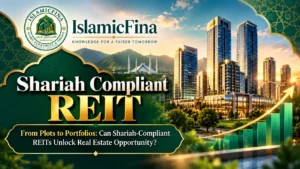 Shariah-Compliant Real Estate Investment Trusts